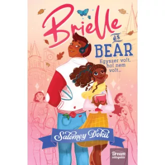 Brielle és Bear - Egyszer volt, hol nem volt - Salomey Doku