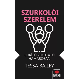 Szurkolói szerelem - Tessa Bailey