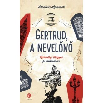 Gertrud, a nevelőnő (Stephen Butler Leacock)
