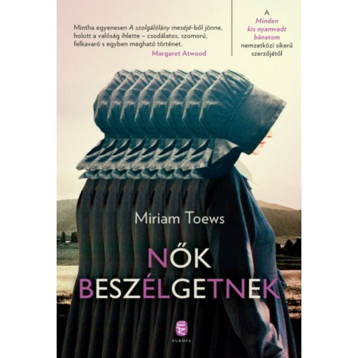 Nők beszélgetnek (Miriam Toews)