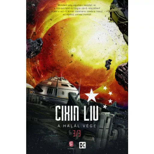 A háromtest-trilógia 3. - A halál vége - Cixin Liu