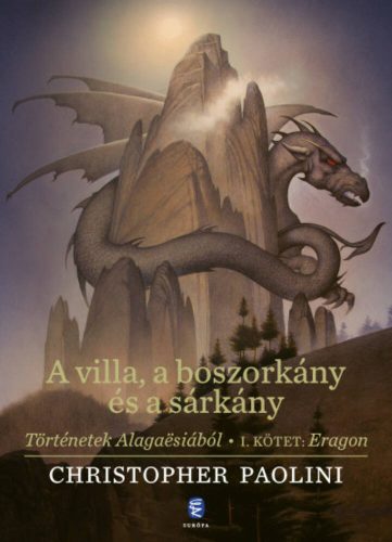 A villa, a boszorkány és a sárkány - Történetek Alagaësiából, 1. kötet: Eragon (Christopher Pao