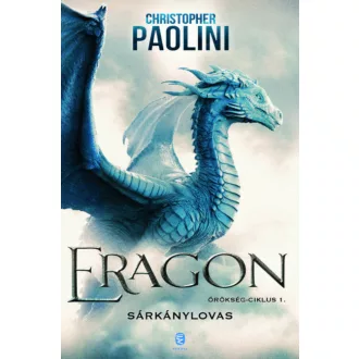 ERAGON - Sárkánylovas - Örökség-ciklus 1. (Christopher Paolini)