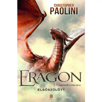 ERAGON - Elsőszülött - Örökség-ciklus 2. (Christopher Paolini)