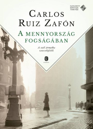 A mennyország fogságában (Carlos Ruiz Zafón)