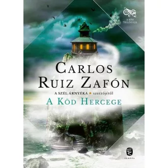 A Köd trilógiája 1. - A Köd Hercege - Carlos Ruiz Zafón