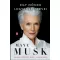 Egy nőnek legyenek tervei - Maye Musk