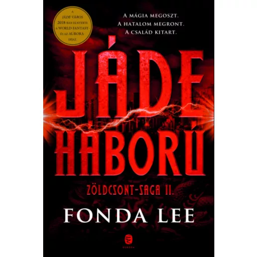 Jáde háború - Zöldcsont-saga 2. - Fonda Lee