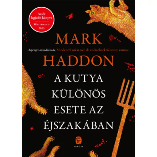 A kutya különös esete az éjszakában - Mark Haddon