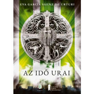 Az idő urai - Eva García Sáenz de Urturi