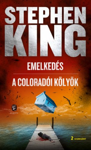 Emelkedés - A coloradói kölyök - Stephen King