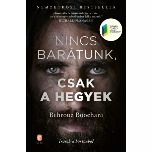 Nincs barátunk, csak a hegyek - Behrouz Boochani