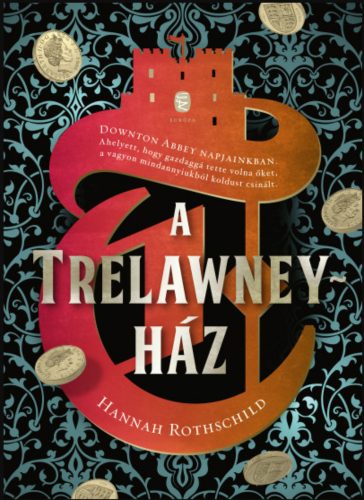 A Trelawney-ház - Hannah Rothschild