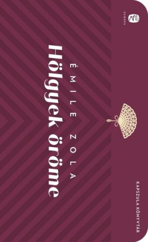 Hölgyek öröme - Émile Zola