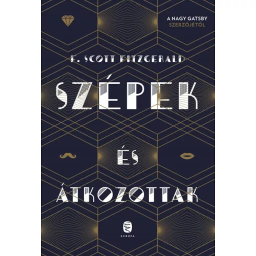 Szépek és átkozottak - Francis Scott Fitzgerald