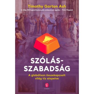 Szólásszabadság - Timothy Garton Ash