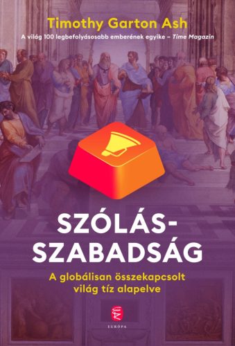 Szólásszabadság - Timothy Garton Ash