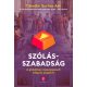 Szólásszabadság - Timothy Garton Ash