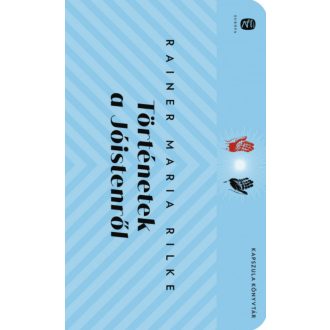 Történetek a Jóistenről - Rainer Maria Rilke