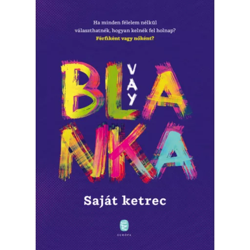 Saját ketrec - Vay Blanka