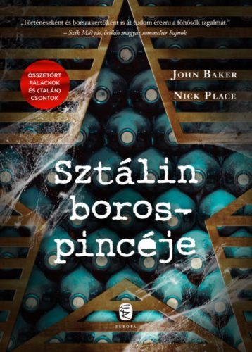 Sztálin borospincéje - John Baker - Nick Place