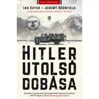 Hitler utolsó dobása - Jeremy Dronfield - Ian Sayer