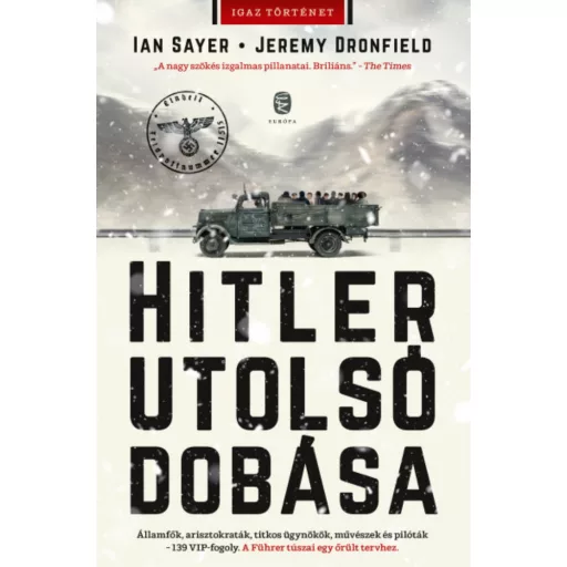 Hitler utolsó dobása - Jeremy Dronfield - Ian Sayer