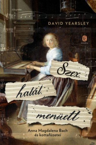 Szex, halál, menüett - David Yearsley