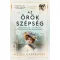 Az örök szépség - Helen Rappaport