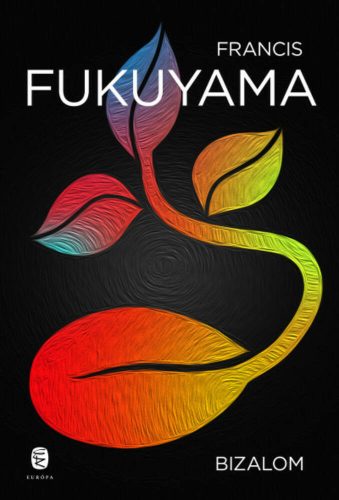 Bizalom - Francis Fukuyama