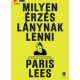 Milyen érzés lánynak lenni - Paris Lees