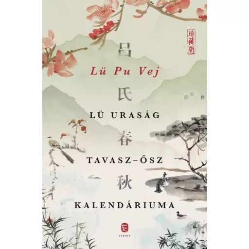 Lü uraság Tavasz-ősz kalendáriuma - Lü Pu Vej