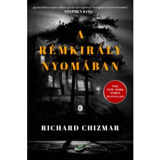 A rémkirály nyomában - Richard Chizmar