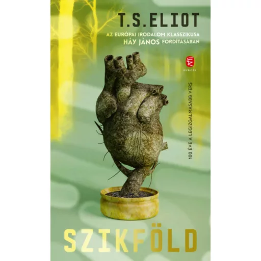 Szikföld - T. S. Eliot