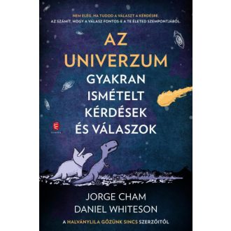   Az Univerzum - Gyakran ismételt kérdések és válaszok - Jorge Cham