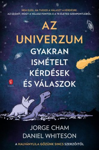 Az Univerzum - Gyakran ismételt kérdések és válaszok - Jorge Cham