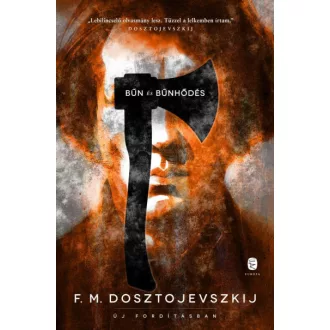   Bűn és bűnhődés - Új fordításban - F. M. Dosztojevszkij