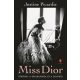 Miss Dior - Justine Picardie