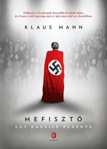 Mefisztó - Egy karrier regénye (új kiadás) - Klaus Mann