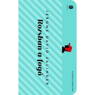 Rozsban a fogó - Jerome David Salinger