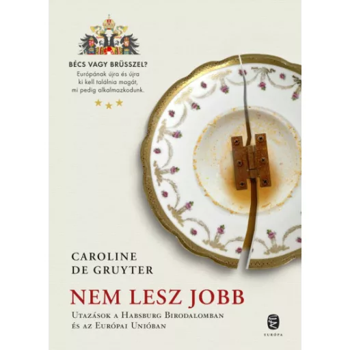 Nem lesz jobb - Caroline de Gruyter