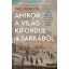 Amikor a világ kifordul a sarkából - Philipp Blom