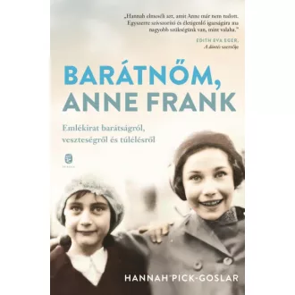 Barátnőm, Anne Frank - Hannah Pick-Goslar