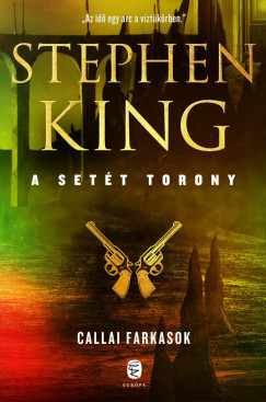 Callai farkasok (új kiadás) - Stephen King