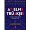 Az elme trükkjei - Amikor a saját agyad áldozata vagy - Albert Moukheiber (új kiadás)