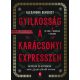 Gyilkosság a karácsonyi expresszen - Alexandra Benedict