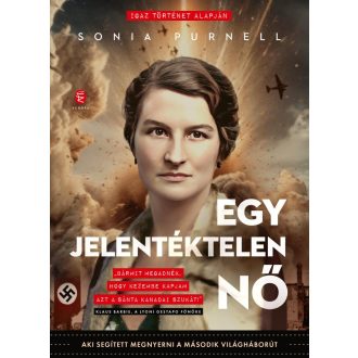 Egy jelentéktelen nő - Sonia Purnell