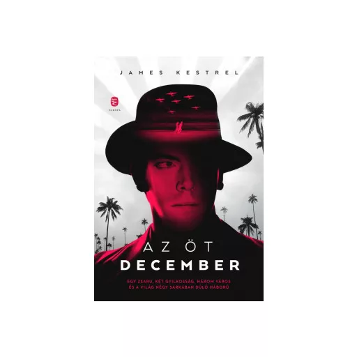 Az öt december - James Kestrel
