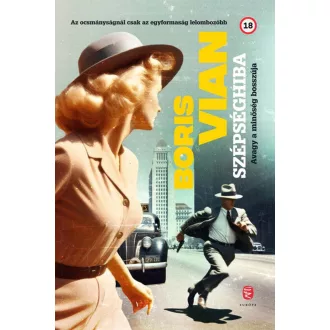 Szépséghiba - Avagy a minőség bosszúja - Boris Vian