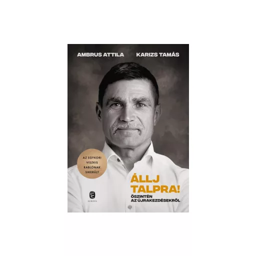 Állj talpra! - Ambrus Attila